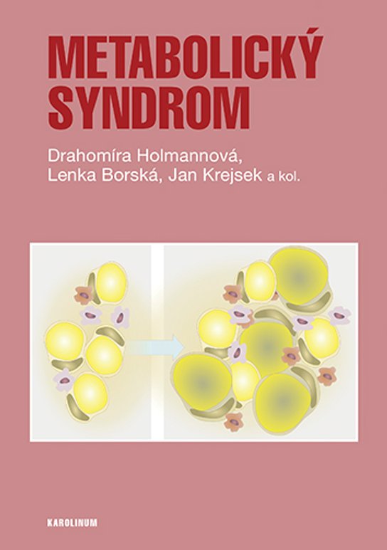 Metabolický syndrom -  Drahomíra Holmannová