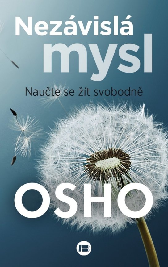 Nezávislá mysl - Osho - Kniha