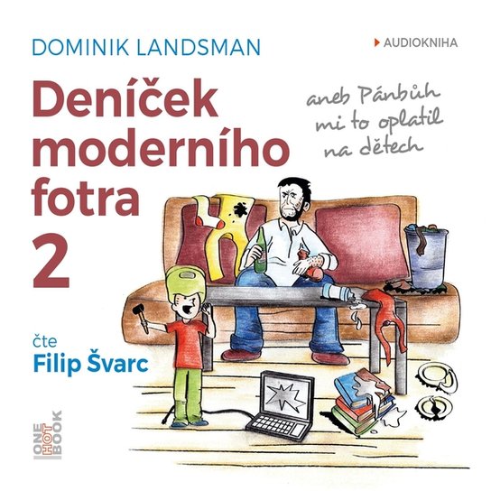 Deníček moderního fotra 2 -  Dominik Landsman