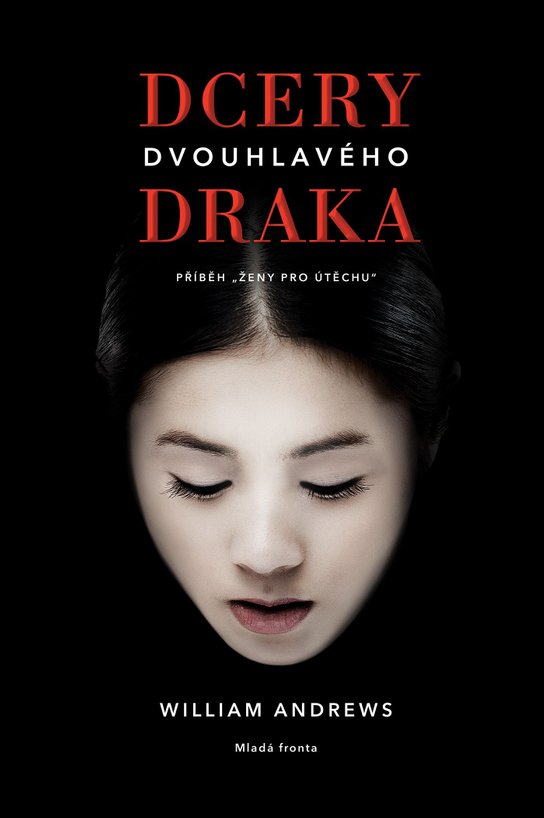 Dcery dvouhlavého draka -  William Andrews
