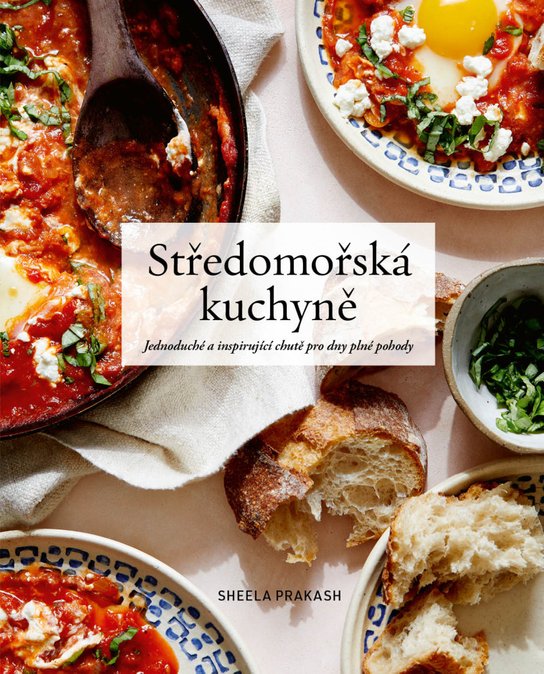 Středomořská kuchyně - Sheela Prakash - Kniha