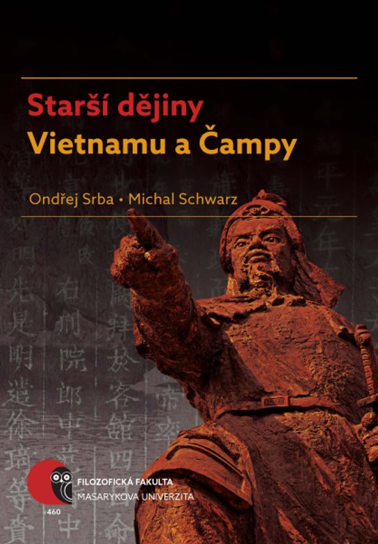 Starší dějiny Vietnamu a Čampy -  Ondřej Srba