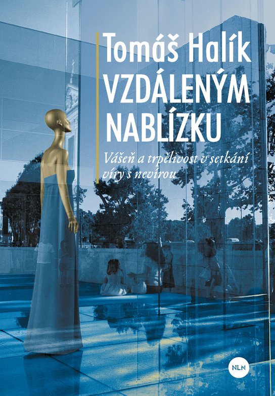 Vzdáleným nablízku -  Tomáš Halík