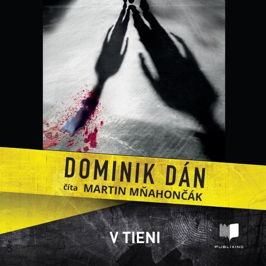 V tieni -  Dominik Dán