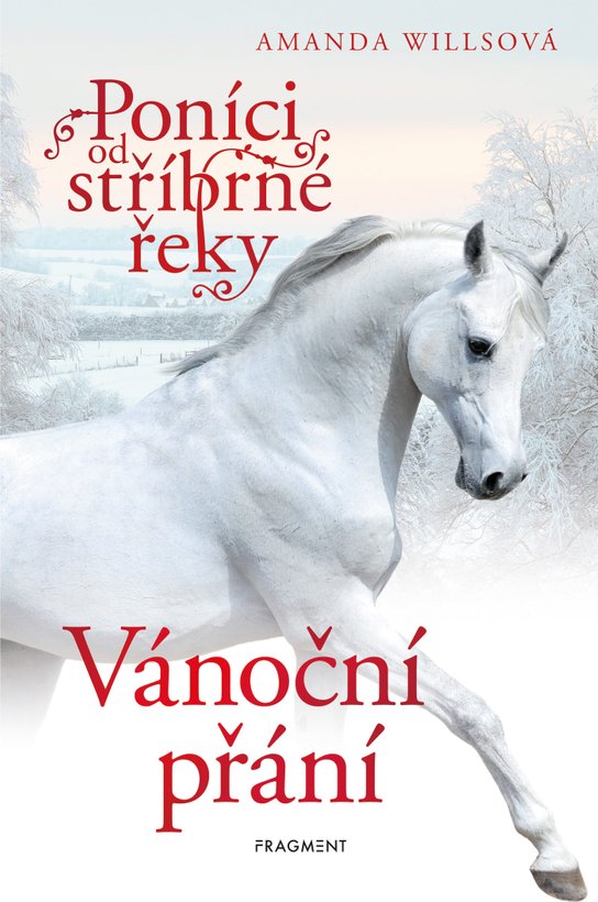 Poníci od stříbrné řeky – Vánoční přání -  Amanda Willsová