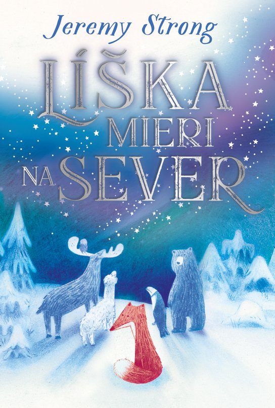 Líška mieri na sever -  Jeremy Strong