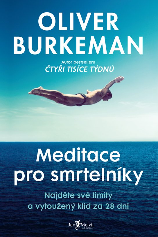 Meditace pro smrtelníky -  Oliver Burkeman