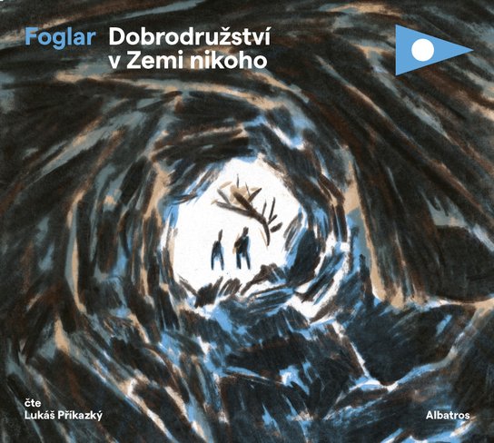 Dobrodružství v Zemi nikoho, mp3 - Jaroslav Foglar