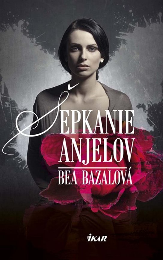 Šepkanie anjelov -  Bea Bazalová