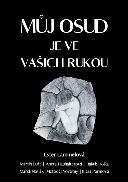 Můj osud je ve vašich rukou - Ester Lammelová, kol.