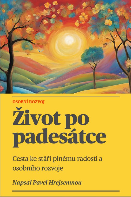 Život po padesátce -  Pavel Hrejsemnou
