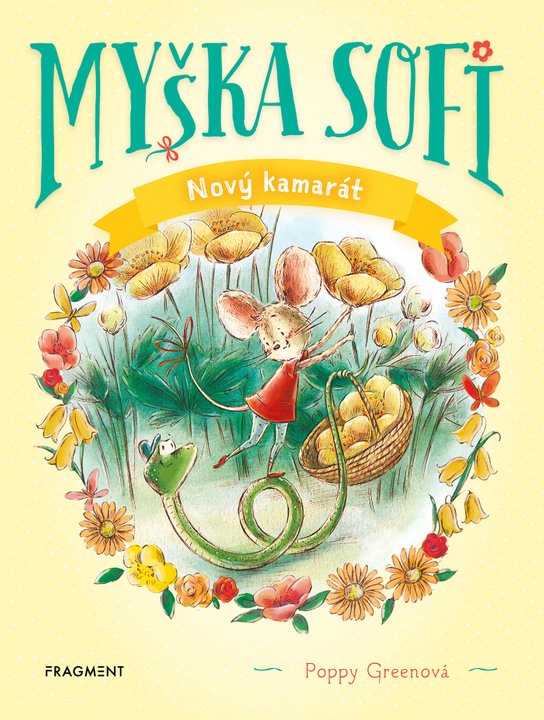 Myška Sofi 1: Nový kamarát -  Poppy Greenová