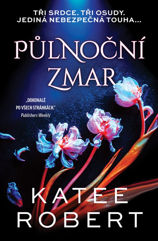 Půlnoční zmar -  Katee Robert