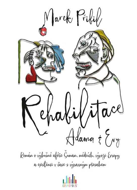 Rehabilitace Adama a Evy -  Marek Přibil