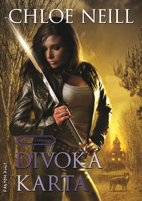 Divoká karta -  Chloe Neill