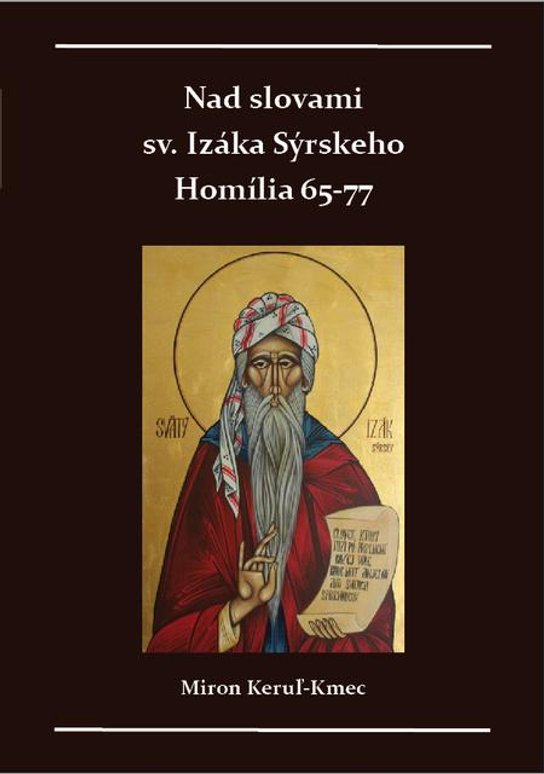 Nad slovami sv. Izáka Sýrskeho -  Miron Keruľ-Kmec st.