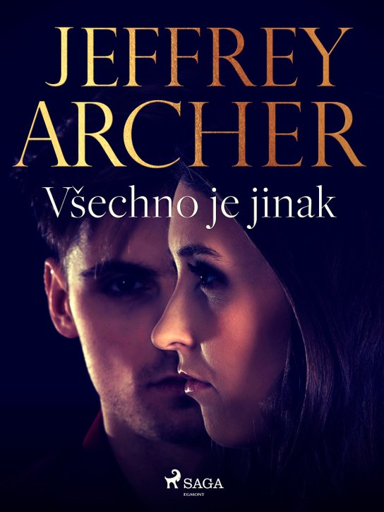 Všechno je jinak -  Jeffrey Archer