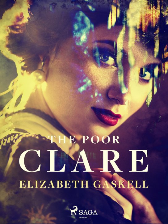 The Poor Clare -  Elizabeth Gaskell