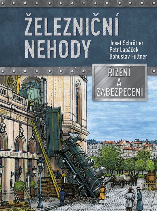 Železniční nehody -  Petr Lapáček