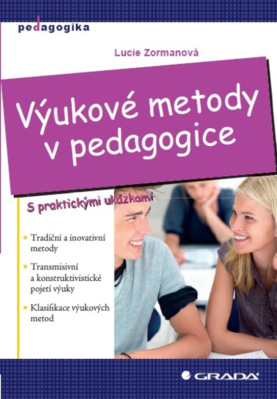 Výukové metody v pedagogice -  Lucie Zormanová