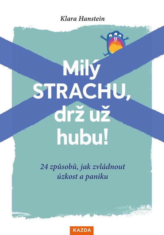 Milý strachu, drž už hubu! -  Klara Hansteinová