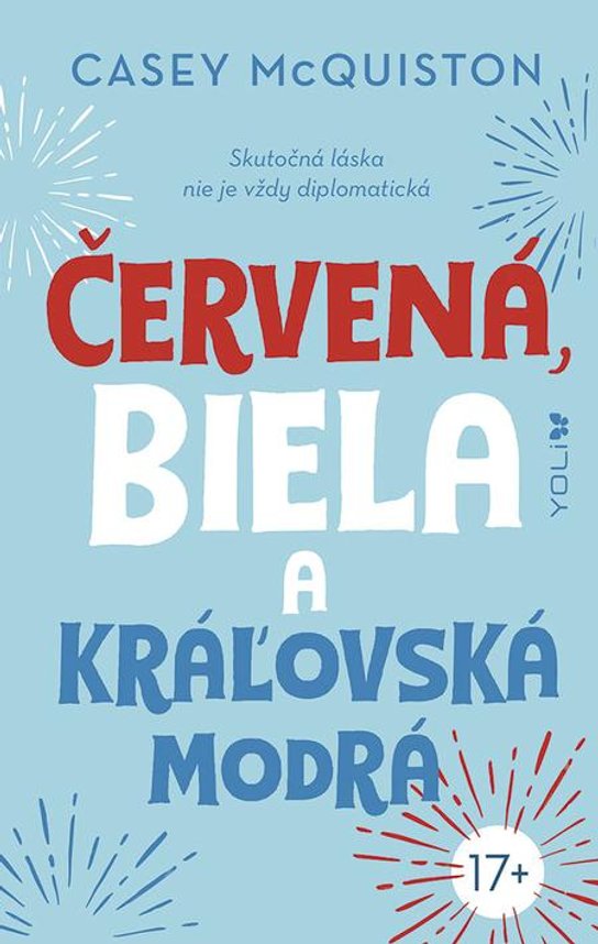 Červená, biela a kráľovská modrá -  Casey McQuistonová