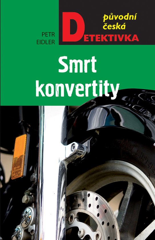 Smrt konvertity -  Petr Eidler
