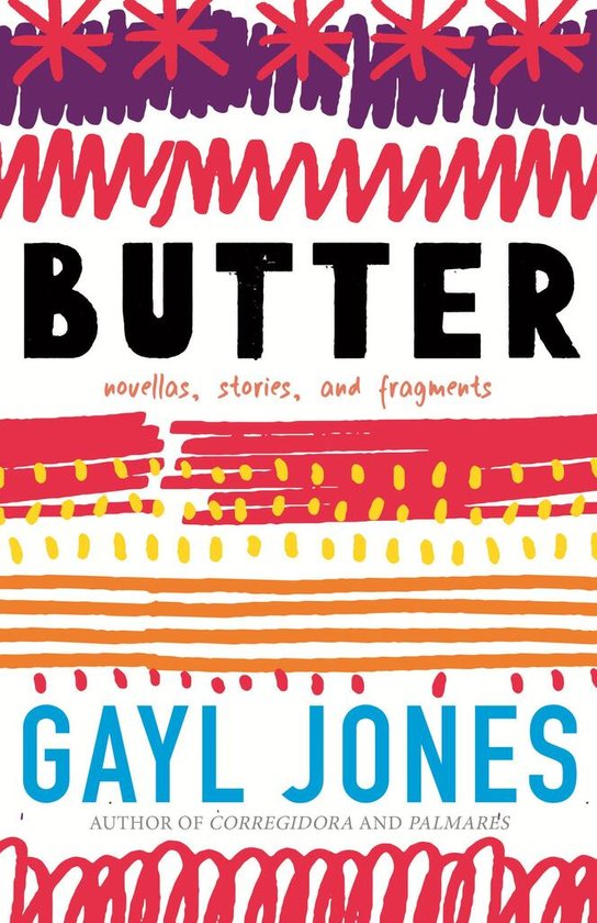 Butter -  Gayl Jones