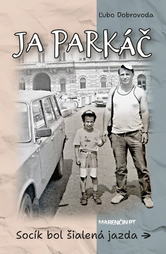 Ja parkáč -  Ľubo Dobrovoda