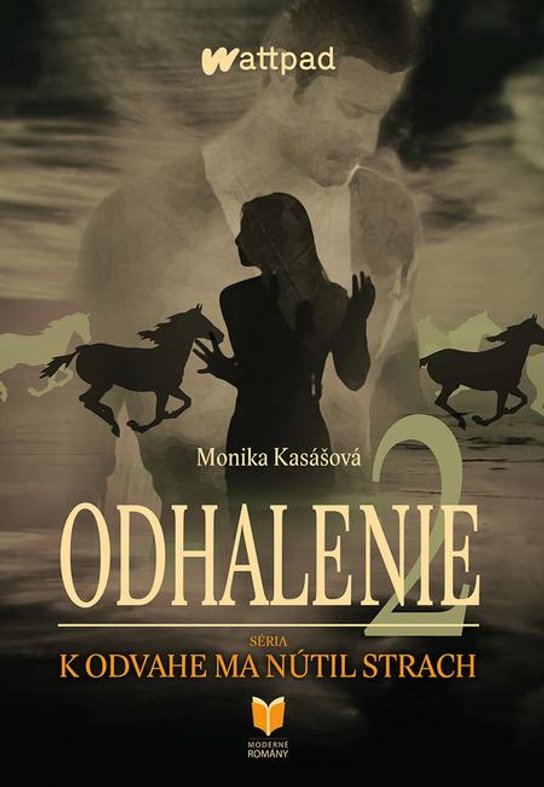 Odhalenie 2 -  Monika Kasášová