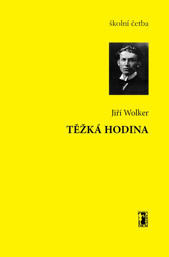 Těžká hodina -  Jiří Wolker