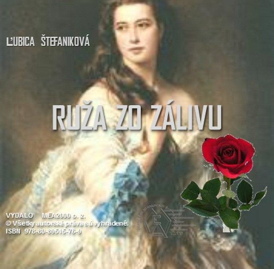 Ruža zo zálivu -  Ľubica Štefaniková