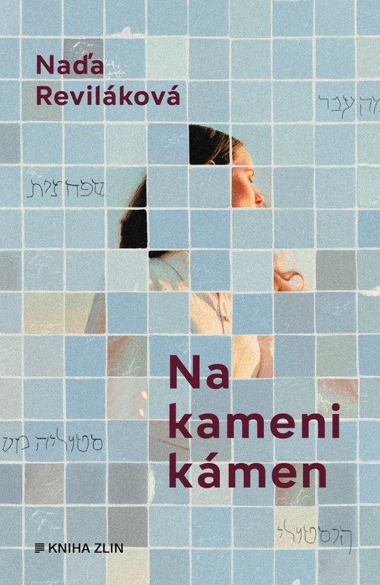 Na kameni kámen -  Naďa Reviláková