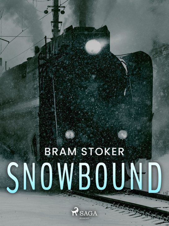 Snowbound -  Bram Stoker