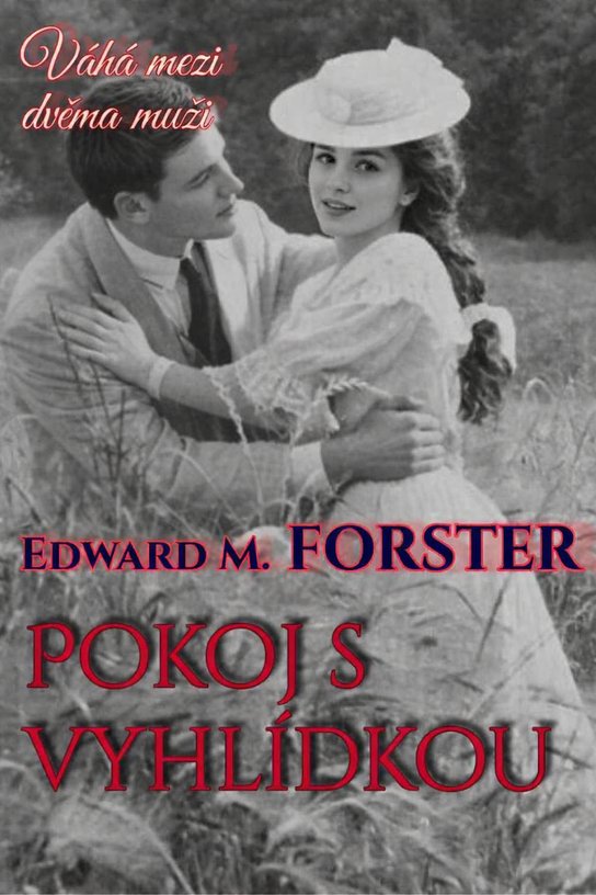 Pokoj s vyhlídkou -  Edward Morgan Forster