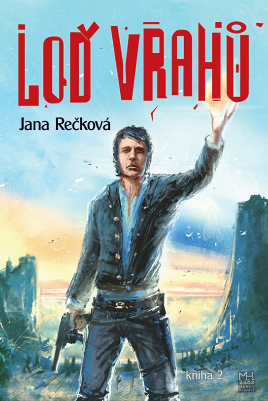 Loď vrahů -  MUDr. Jana Rečková