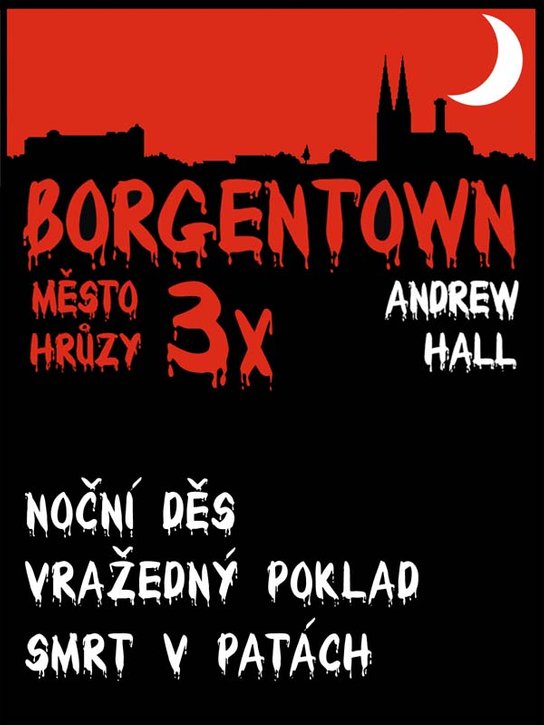 3x Borgentown - město hrůzy III - Andrew Hall