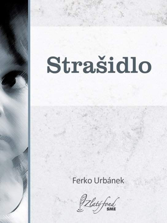 Strašidlo -  Ferko Urbánek
