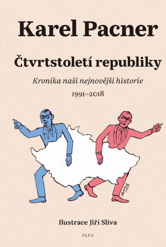 Čtvrtstoletí republiky -  Karel Pacner
