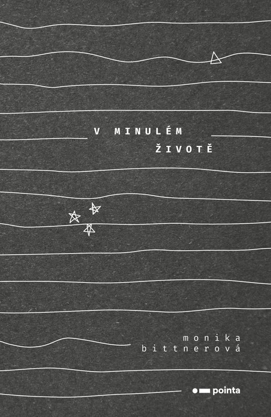 V minulém životě -  Monika Bittnerová