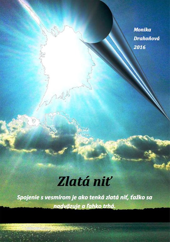 Zlatá niť -  Monika Drahoňová