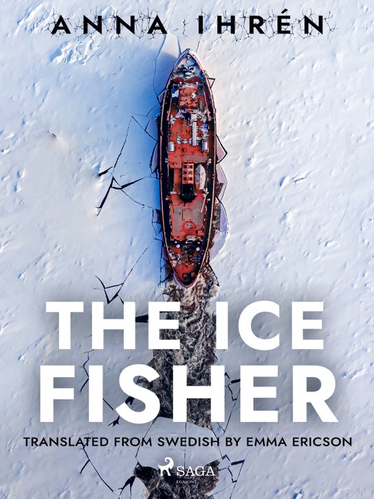 The Ice Fisher -  Anna Ihrén