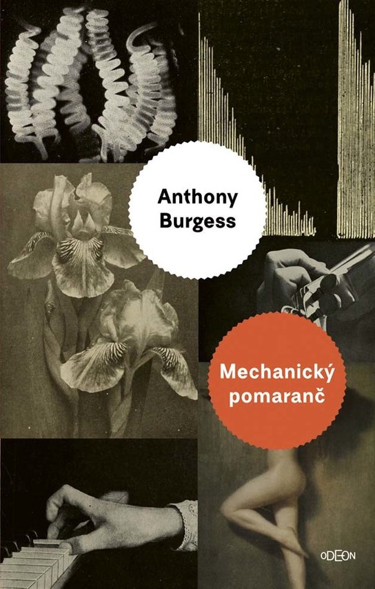 Mechanický pomaranč -  Anthony Burgess