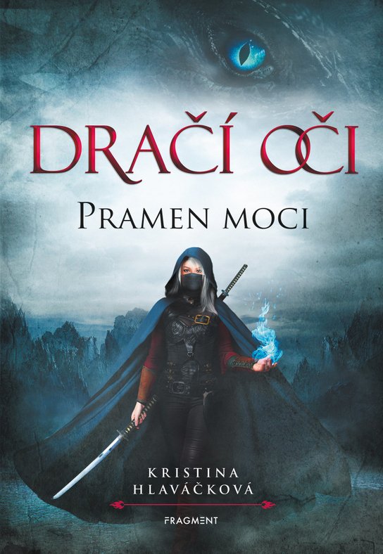 Dračí oči – Pramen moci -  Kristina Hlaváčková