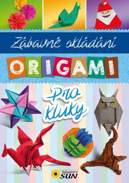 Origami pro kluky - Kniha