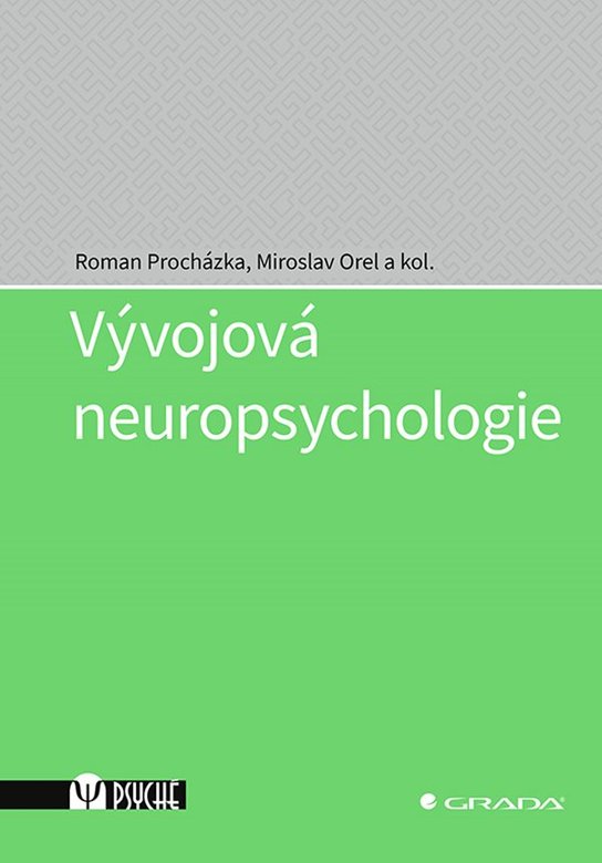 Vývojová neuropsychologie -  Miroslav Orel