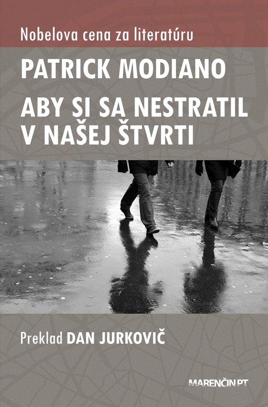 Aby si sa nestratil v našej štvrti -  Patrick Modiano