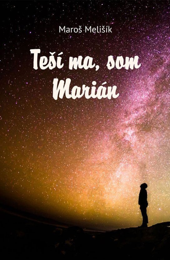 Teší ma, som Marián -  Maroš Melišík