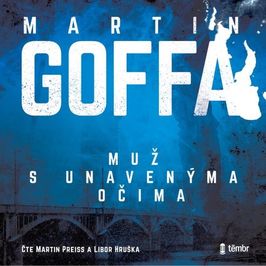 Muž s unavenýma očima -  Martin Goffa
