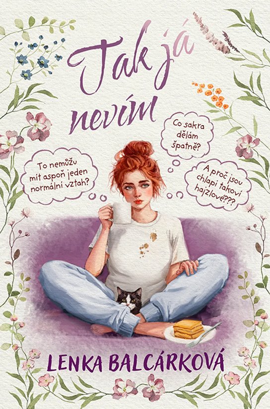 Tak já nevím -  Lenka Balcárková